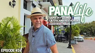 🌆✨ Pana'Life - Sama Sky Lounge & La Toscana Restaurant | Casco Viejo, Panama 🍷🌿