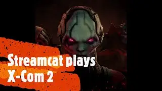 Let's play XCOM 2  War of the Chosen - part 1