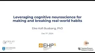 Leveraging cognitive neuroscience for making and breaking real-world habits