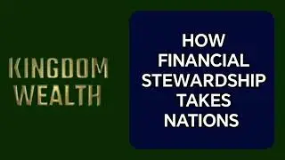 TAKING NATIONS THROUGH FINANCIAL STEWARDSHIP 