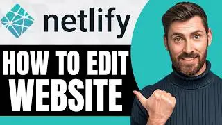 How to Edit Netlify Website [NEW 2026 Guide]