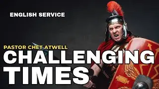 Challeging Times - Chet Atwell (English Church Tenerife)