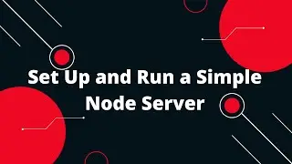 CRUD with Nodejs and Firebase #4 Set Up and Run a Simple Node Server