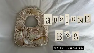 How I Made My Abalone Wedding Bag | DIY Shell Sanding & Beading