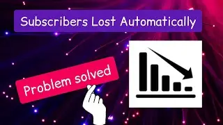 1 दिन मे 100 subscribers lost | why are my subscribers Going down | Subscriber decreased automatic