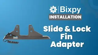 Slide & Lock Fin Adapter Installation