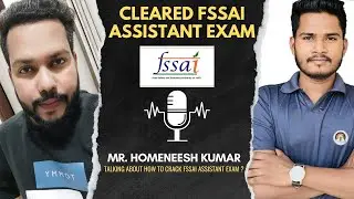 FSSAI Topper Talks with Mr. Homeneesh | FSSAI Assistant Salary & Promotion| FSSAI Jobs