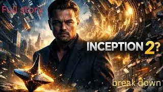 Inception 2 Movie Explained | The Shocking Truth After the Spinning Top Ending
