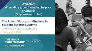 GP COP: The Role of Educator Mindsets in Student Success Systems