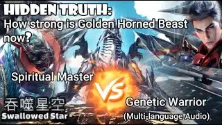 Swallowed Star How strong is Golden Horned Beast now #吞噬星空189 #吞噬星空190 #吞噬星空191 #吞噬星空192 #吞噬星空193Eng
