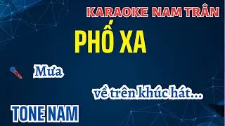 Karaoke Phố Xa Tone Nam | Nam Trân
