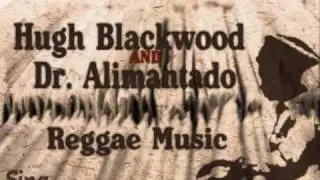 Hugh Blackwood & Dr. Alimantado - Reggae Music