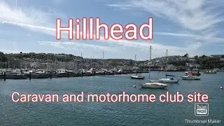 Hillhead caravan and motorhome club site