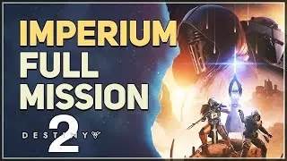Imperium Full Mission Destiny 2