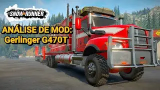 SNOWRUNNER - An&aacute;lise de MOD: Gerlinger G470T, est&aacute;  incr&iacute;vel!
