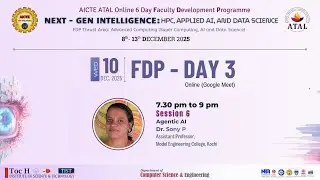 Day 3 session 6 | TocH AICTE ATAL Online FDP Dec 2025