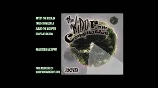 The Widdler - Dark World (Free DL) - Widdfam Compilation 2019 [140 Dubstep]