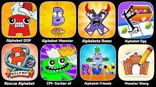 Alphabet DOP Lore,Alphabet Monster Run Games,Alphabet Room,Alphabet Egg,Fall Party,Monster Story