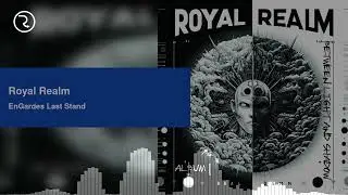 Royal Realm - EnGarde's Last Stand