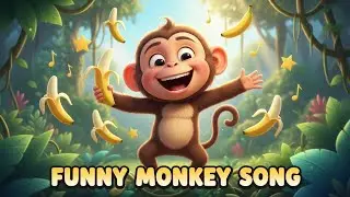 Funny Monkey Banana Song | Nursery Rhymes | Kids Fun Rhymes 011