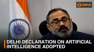 Delhi Declaration on Artificial Intelligence adopted | DD India