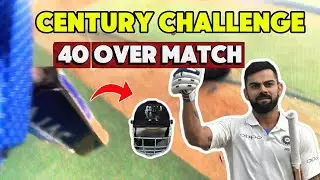 Can I Score a Century in 40 Overs Cricket Match?😍