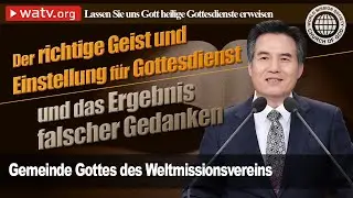 LASSEN SIE UNS GOTT  HEILIGE GOTTESDIENSTE ERWEISEN | Gemeinde Gottes des Weltmissionsvereins