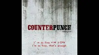 [ENG_subtitle] Counterpunch - Mongsoo
