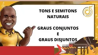 AULA #11 - TONS E SEMITONS NATURAIS