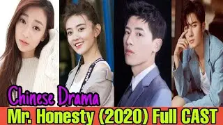 Mr Honesty (2020) || CAST With Real Ages || Upcoming Chinese Drama