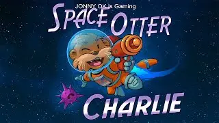 Space Otter Charlie - Xbox One xbox series x Gameplay 🎮
