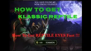 How To Get Klassic Reptile Mk mobile | Get Klassic Reptile&rsquo;s Eyes Fast | Get Caro's Guidance in MKX