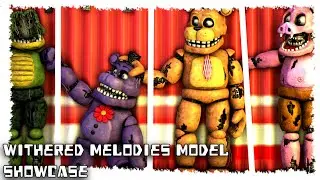 [SFM FNaF] Withered Melodies Model Showcase