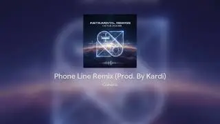 Phone Line Remix (Prod. By Kardi)
