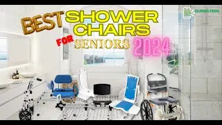 Best Shower Chairs for Elderly 2024 #seniorcare #safetyfirst #mobilityaids