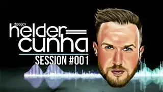 DJ HÉLDER CUNHA - SESSION #001