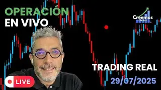 Operaci&oacute;n en Vivo - Sesi&oacute;n  Asiatica  29/07/2025