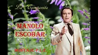 LA CAMPANITA  -  MANOLO ESCOBAR