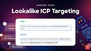 ZoomInfo Tutorial: Automate ICP Targeting to Scale Your Lead Generation