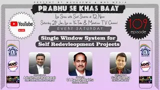 Single Window System for Self Redevleopment Projects Adv Shreeprasad Parab Prabhu Se Khas Baat  E109