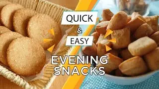 Quick and Easy Evening snacks  Recipes by Food Fusion