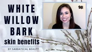 WHITE WILLOW BARK BENEFITS | NO MORE CONGESTED SKIN W/ SALICIN!