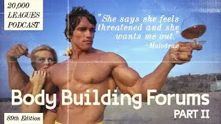 Bodybuilding Forums Part II