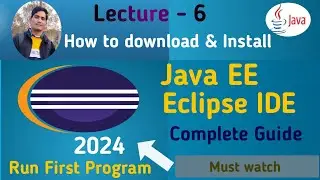 How to install Java EE Eclipse IDE on Windows 10/11 with JDK 8 step by step| Lecture 6 | Core Java