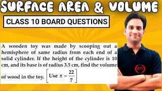 A wooden toy was made by scooping out a hemisphere of same radius from each end of a solid