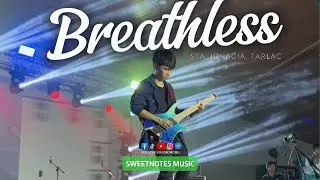 Breathless | The Corrs - Sweetnotes Live @  Sta. Ignacia Tarlac