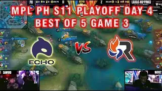 BIG MATCH !!! GAME TERCEPAT PLAYOFF MPL PH S11 JUARA M3 BANT41 JUARA MSC !!! RSG VS ECHO PH