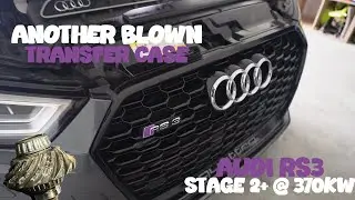ANOTHER AUDI RS3 TRANSFER CASE FAILURE! SOMETHING NEEDS TO CHANGE AUDI!