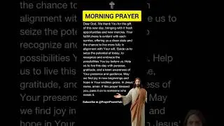 MORNING PRAYER TO BEGIN YOUR DAY🙏 #prayerpowerhub #trendingshorts #viral #morning #prayer #quotes