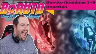 Boruto Openings 1 - 8 Blind Reaction! | Anime OP Reaction